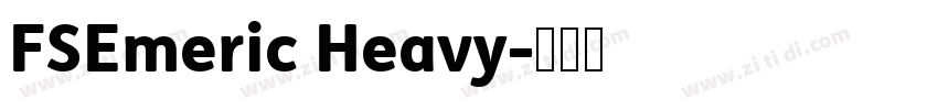 FSEmeric Heavy字体转换